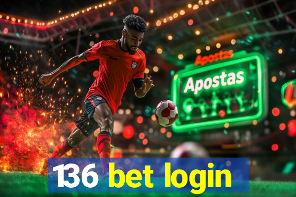 136 bet login